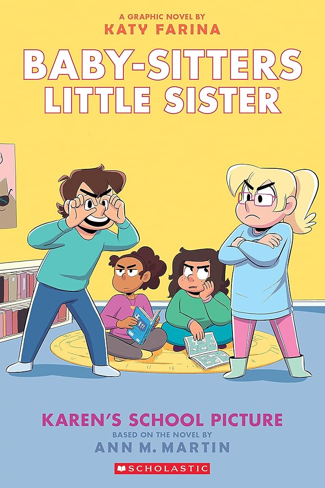 Karen's School Picture: A Graphic Novel (Baby-Sitters Little Sister #5) (Baby-Sitters Little Sister Graphix) cover image
