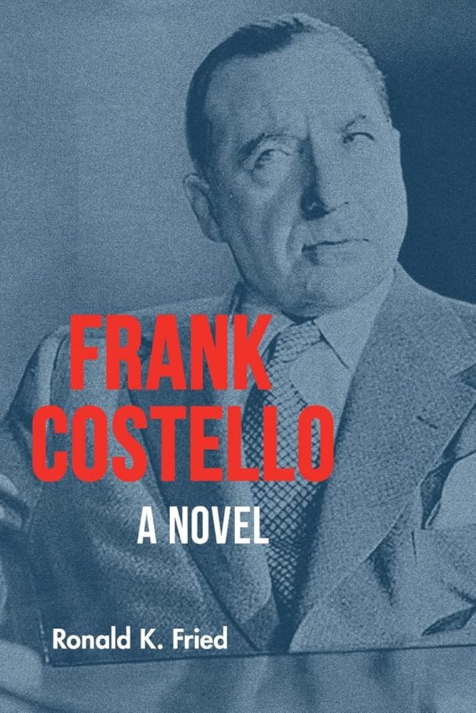 Frank Costello: A Novel (Excelsior Editions) cover image