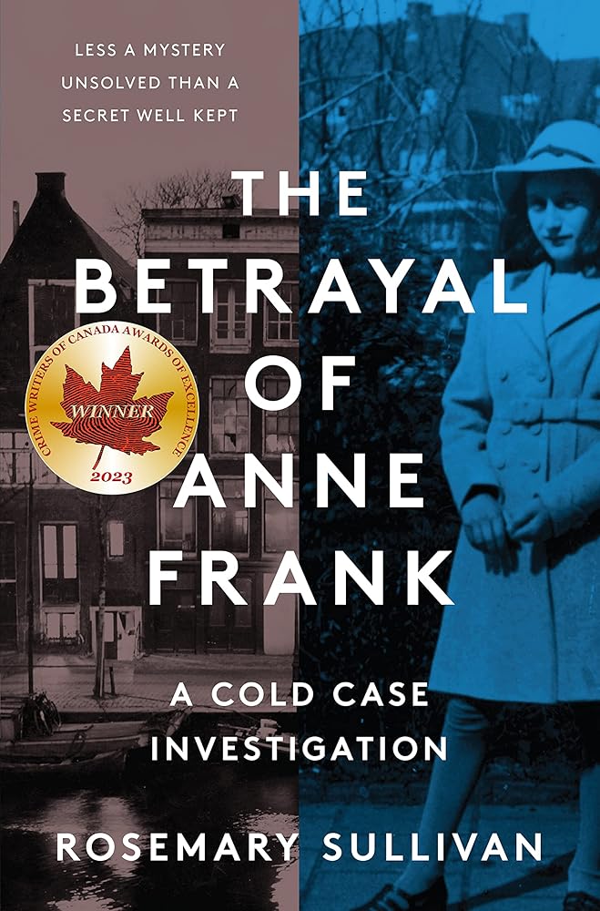 The Betrayal of Anne Frank: A Cold Case Investigation cover image