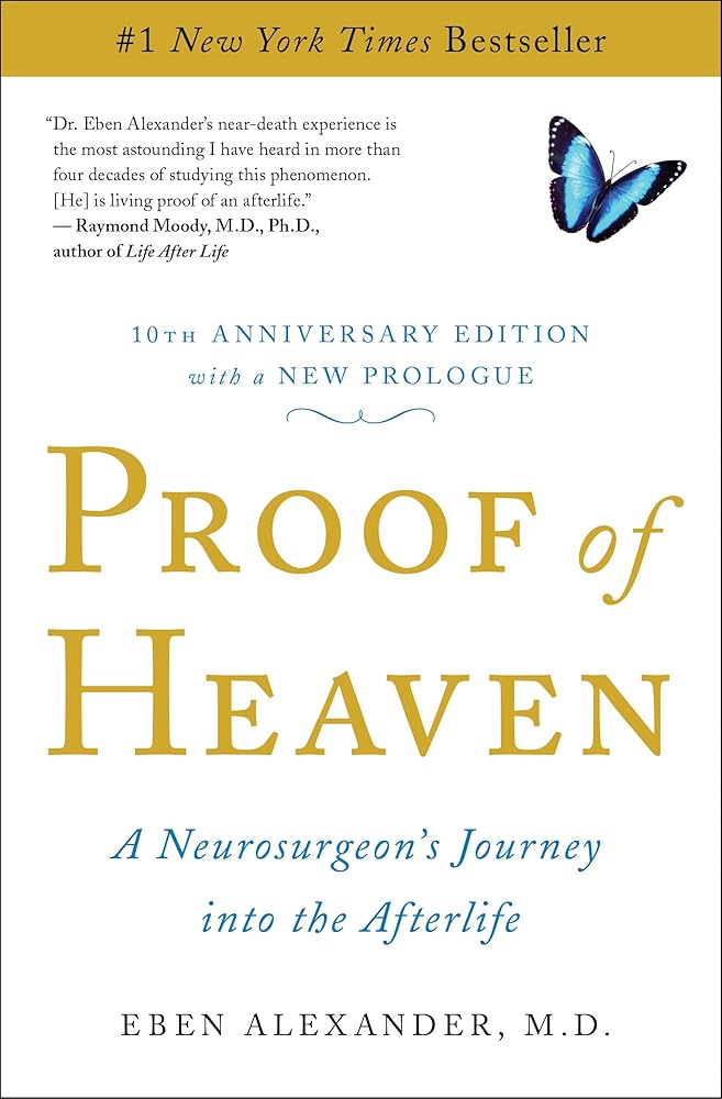 Proof of Heaven: A Neurosurgeon's Journey into the Afterlife cover image