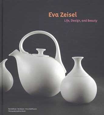 Eva Zeisel: Life, Design, and Beauty cover image