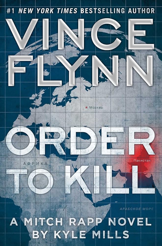 Order to Kill: A Novel (15) (A Mitch Rapp Novel) cover image