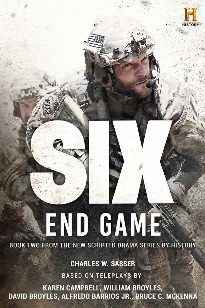 Six: End Game: Based on the History Channel Series SIX cover image