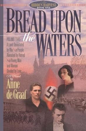 Bread upon the Waters (Hidden Harvest, Book 1) cover image