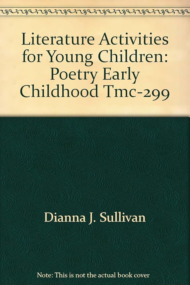 Literature Activities for Young Children: Poetry Early, Childhood, Tmc-299 cover image