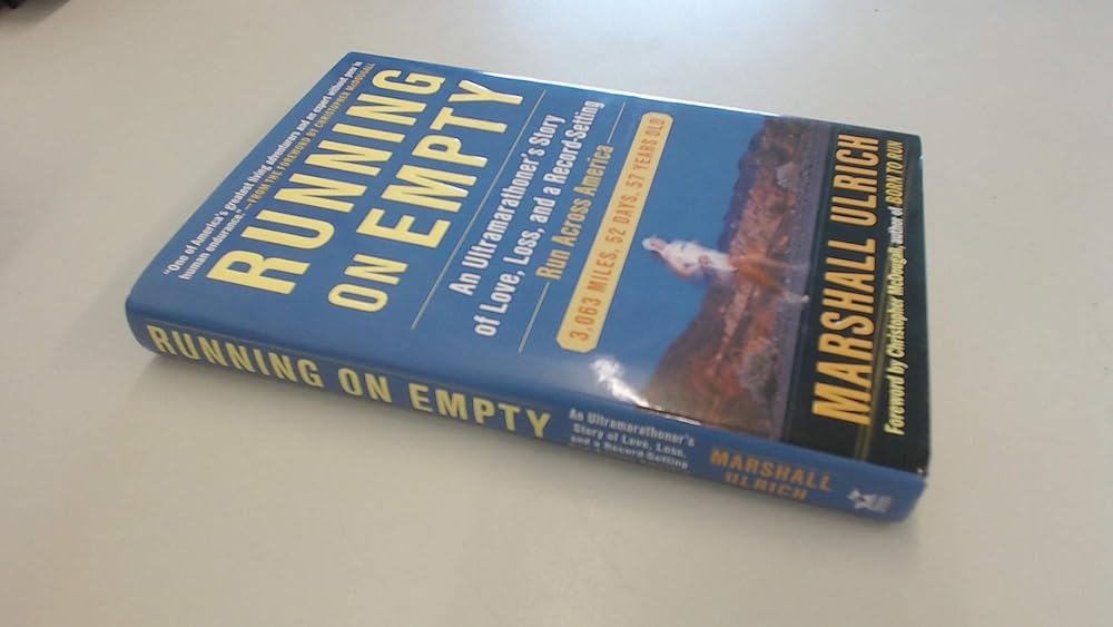 Running on Empty: An Ultramarathoner's Story of Love, Loss, and a Record-Setting Run Across Americ a cover image