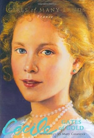 Cecile: Gates of Gold (Girls of Many Lands) cover image