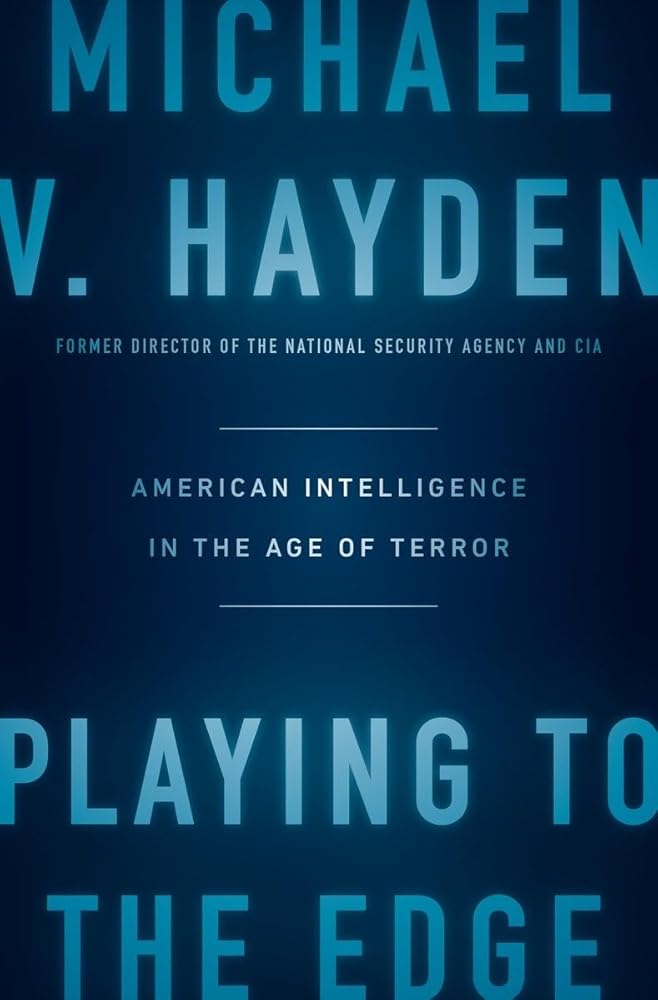 Playing to the Edge: American Intelligence in the Age of Terror cover image