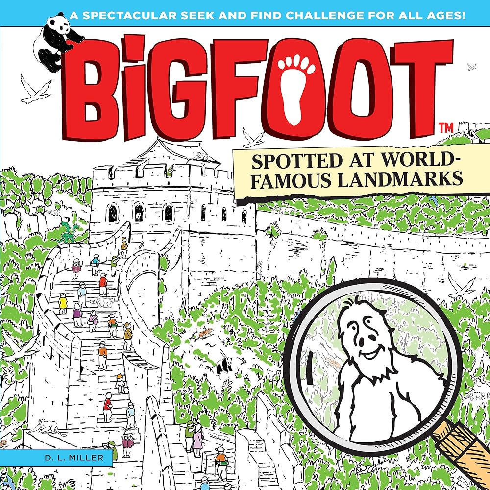 BigFoot Spotted at World-Famous Landmarks: A Spectacular Seek and Find Challenge for All Ages! (Happy Fox Books) 10 Big 2-Page Visual Puzzle Panoramas of Iconic Sites, with Over 500 Hidden Objects cover image