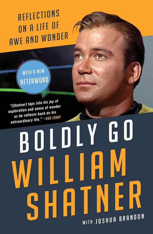 Boldly Go: Reflections on a Life of Awe and Wonder cover image