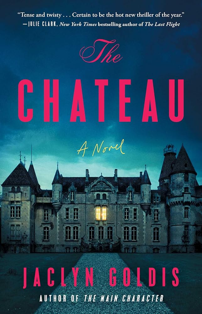 The Chateau: A Novel cover image