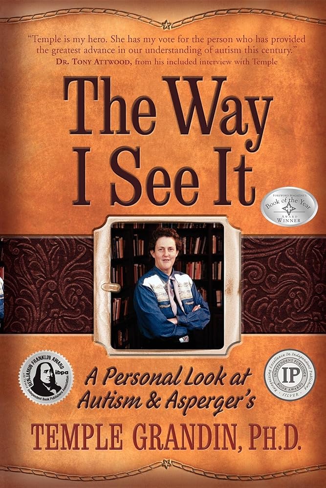 The Way I See It: A Personal Look at Autism and Asperger's cover image