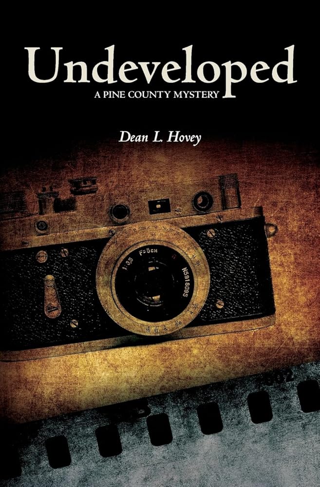 Undeveloped: A Pine County Mystery (Pine County mysteries) cover image