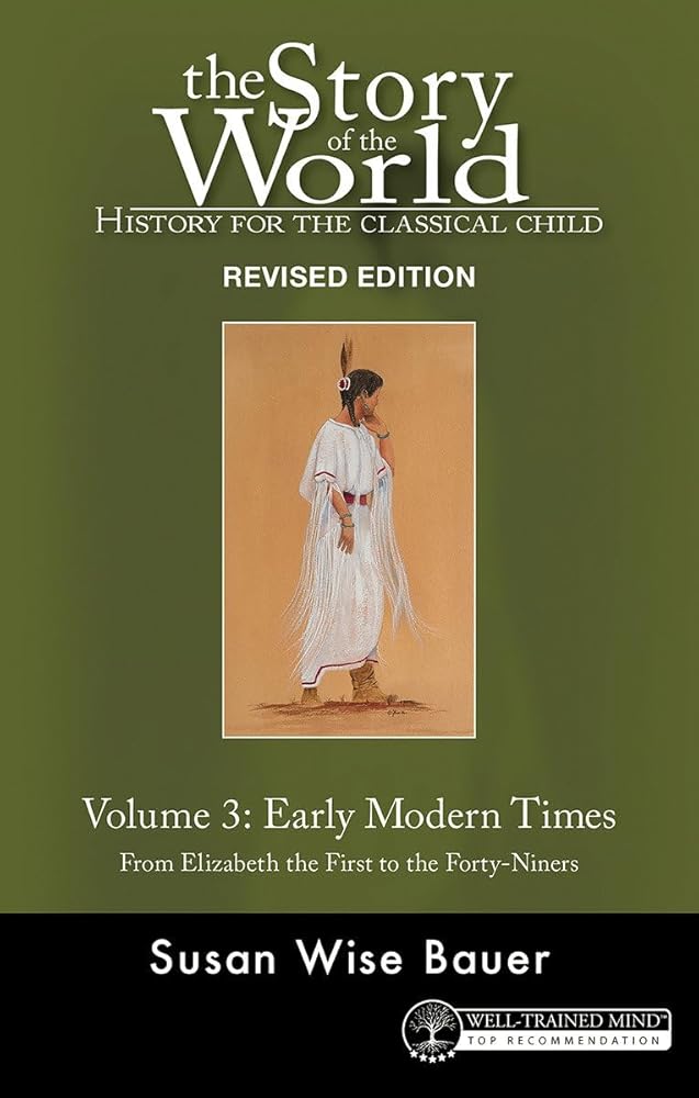 Story of the World, Vol. 3 Revised Edition: History for the Classical Child: Early Modern Times cover image