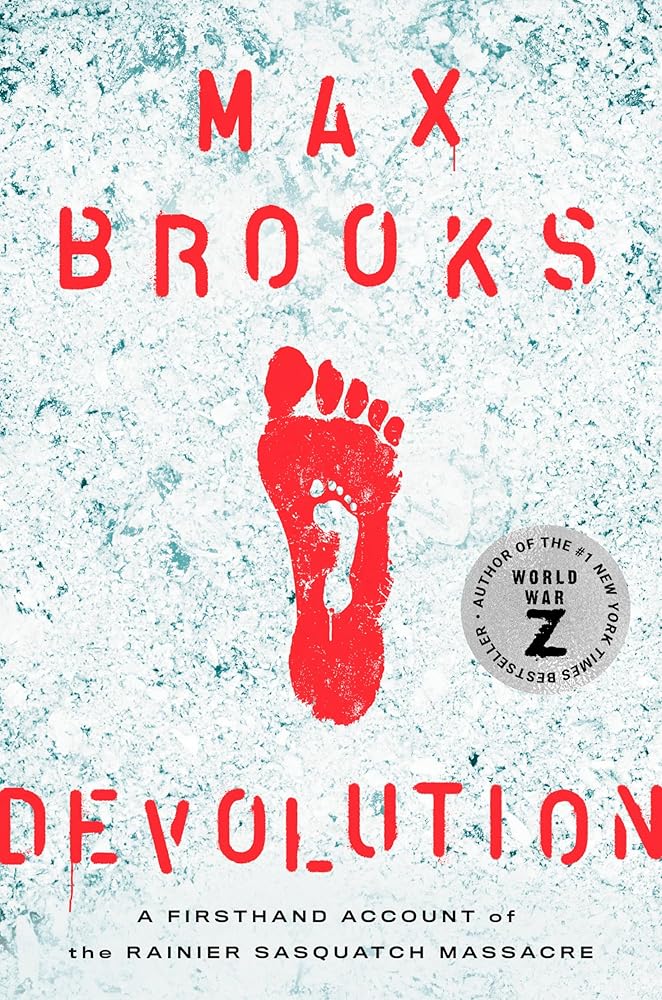 Devolution: A Firsthand Account of the Rainier Sasquatch Massacre cover image