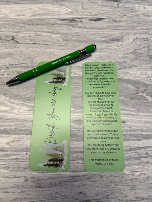Breathe You are okay - Inspirational Bookmark and Matching Pen Set