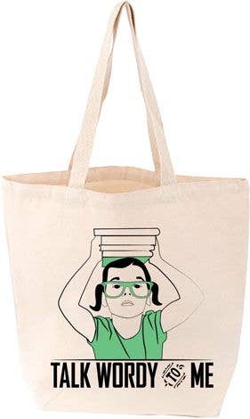 Talk Wordy To Me Tote