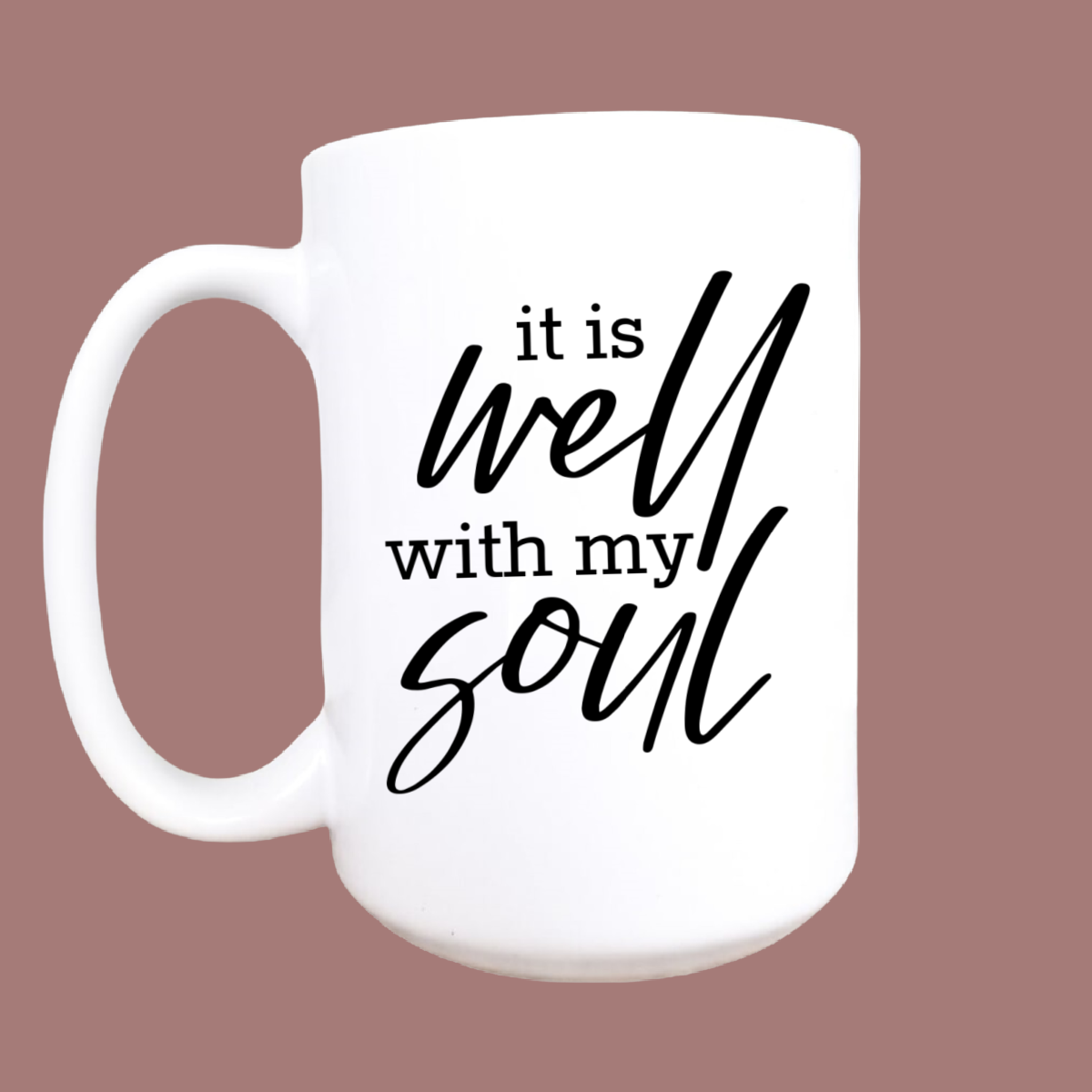 It is well mug, Christian mug, Christian gift, It is well