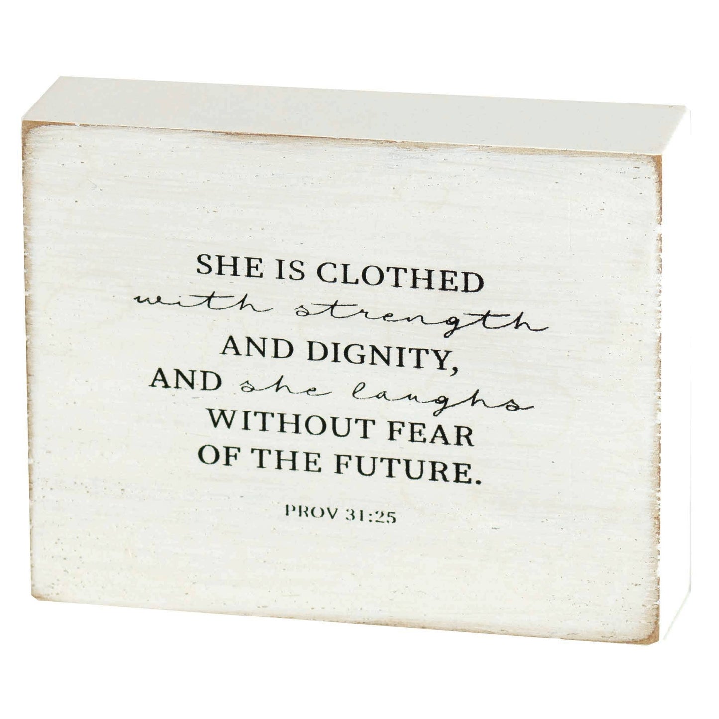 She Is Clothed With Strength Tabletop Plock
