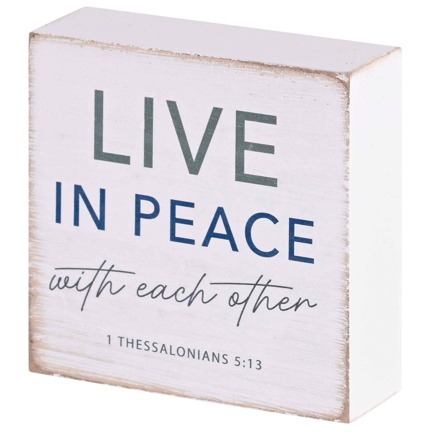 Tabletop Plaque Live In Peace Text