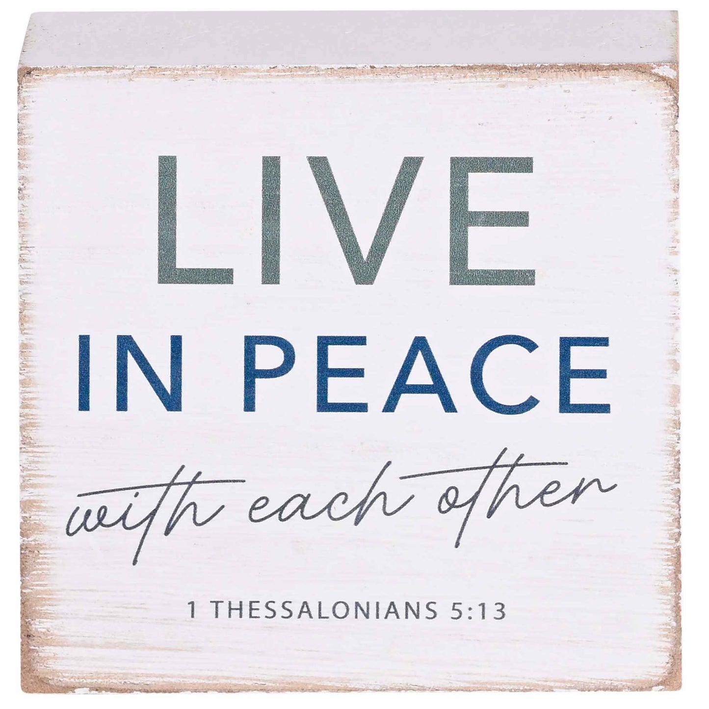 Tabletop Plaque Live In Peace Text