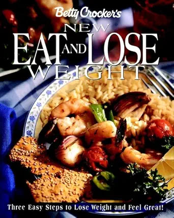 Betty Crocker's New Eat and Lose Weight cover image