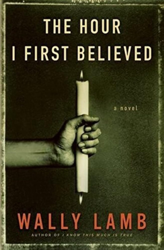 The Hour I First Believed cover image