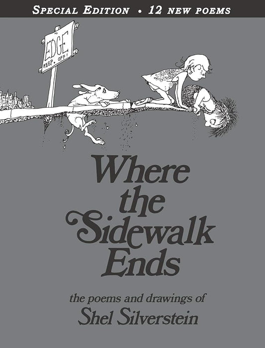 Where the Sidewalk Ends Special Edition with 12 Extra Poems: Poems and Drawings cover image