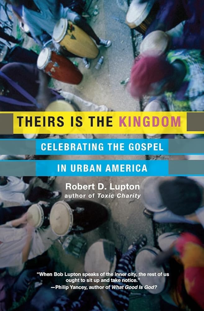 Theirs Is the Kingdom: Celebrating the Gospel in Urban America cover image