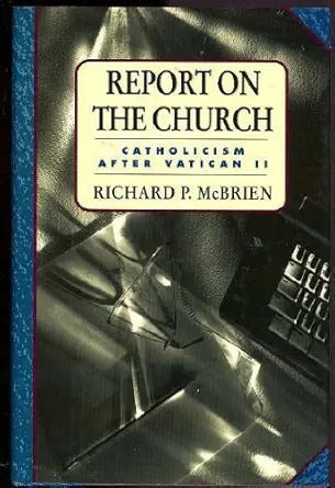 Report on the Church: Catholicism After Vatican II cover image