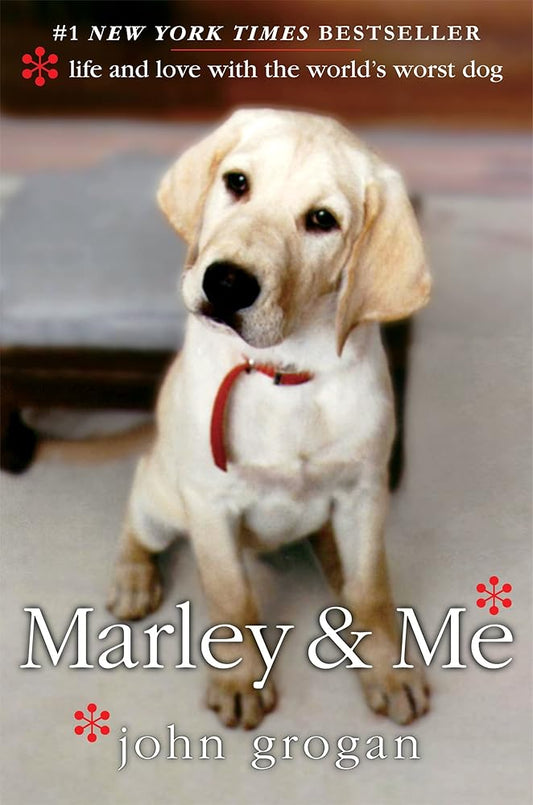 Marley & Me: Life and Love with the World's Worst Dog cover image