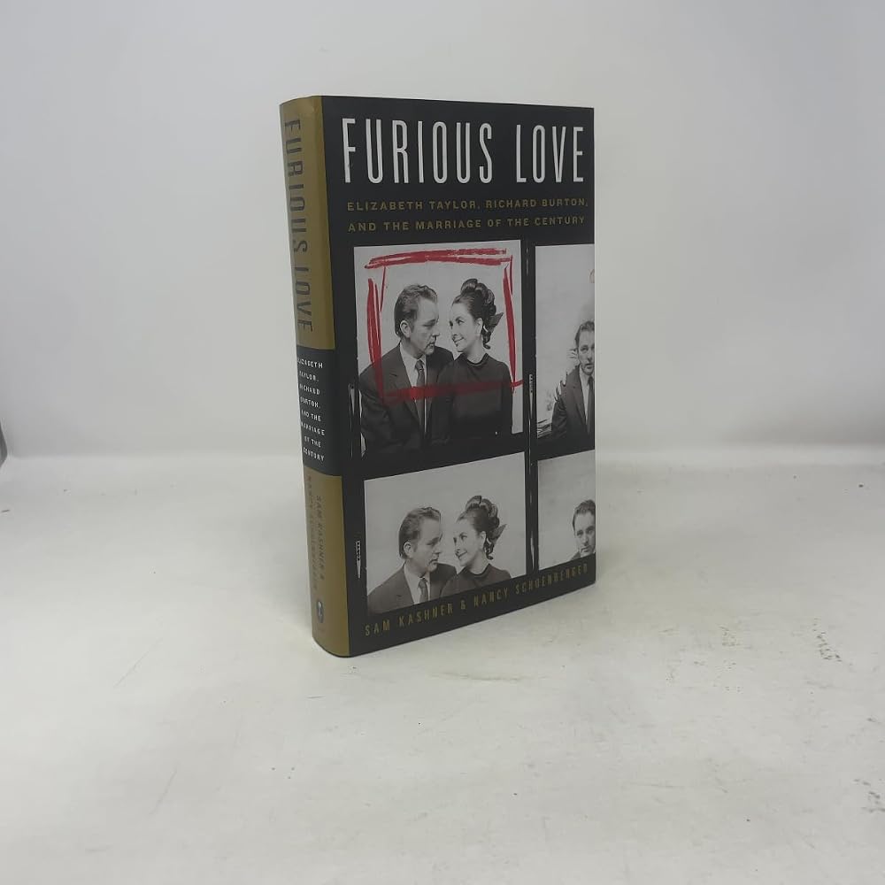 Furious Love: Elizabeth Taylor, Richard Burton, and the Marriage of the Century cover image