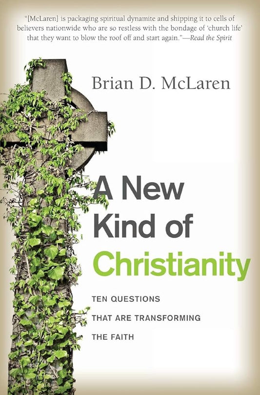 A New Kind of Christianity: Ten Questions That Are Transforming the Faith cover image