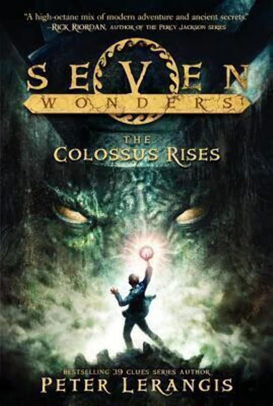 Seven Wonders Book 1: The Colossus Rises (Seven Wonders, 1) cover image