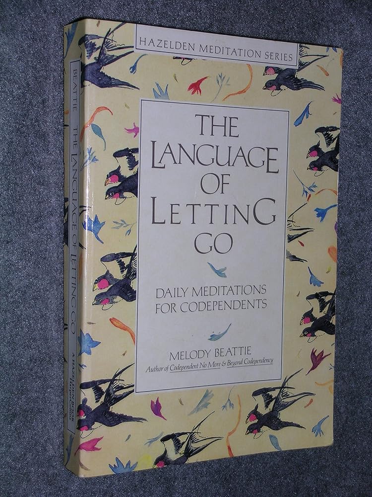 The Language of Letting Go: Daily Meditations for Co-Dependents cover image