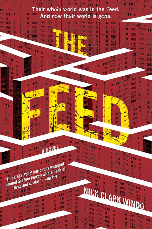 The Feed: A Novel cover image