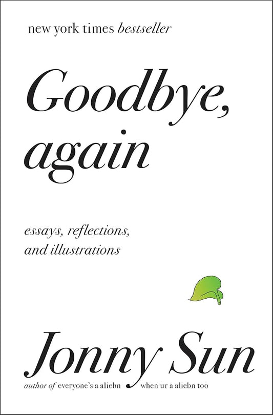 Goodbye, Again: Essays, Reflections, and Illustrations cover image