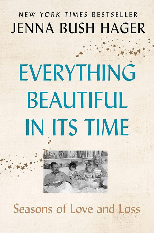 Everything Beautiful in Its Time: Seasons of Love and Loss cover image