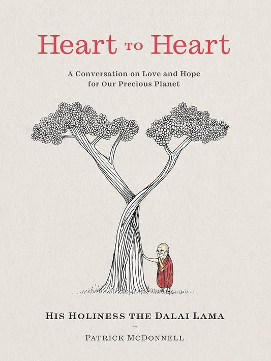 Heart to Heart: A Conversation on Love and Hope for Our Precious Planet cover image