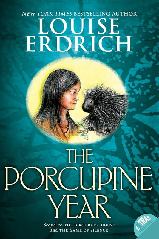 The Porcupine Year (Birchbark House, 3) cover image