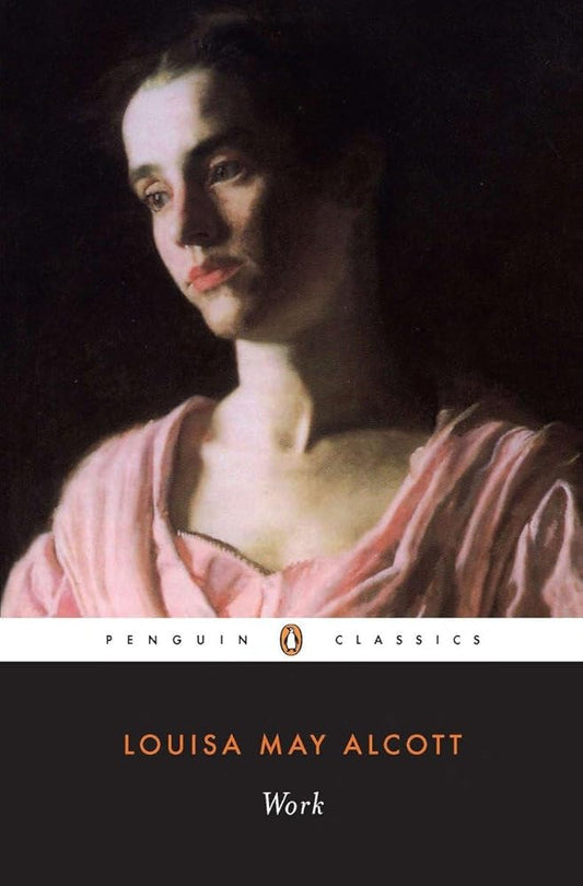 Work: A Story of Experience (Penguin Classics) cover image
