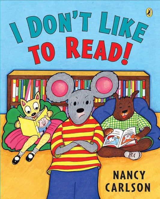 I Don't Like to Read! cover image