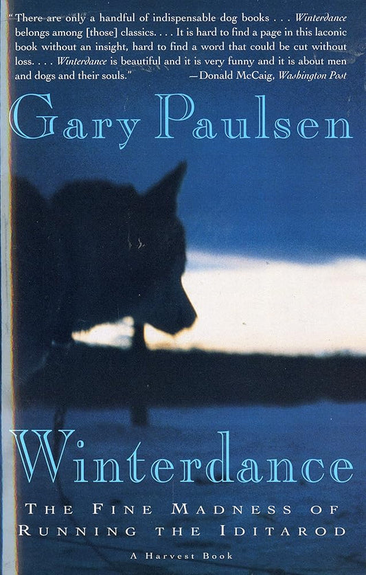 Winterdance: The Fine Madness of Running the Iditarod cover image