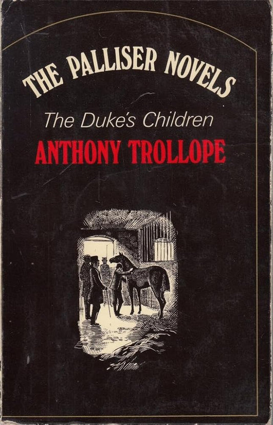 Dukes Children - Palliser Novels cover image