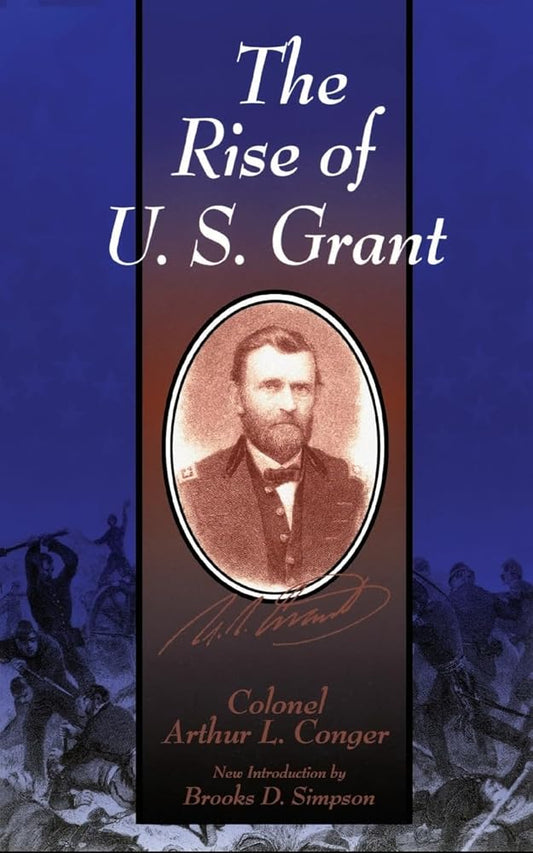 The Rise Of U.s. Grant cover image