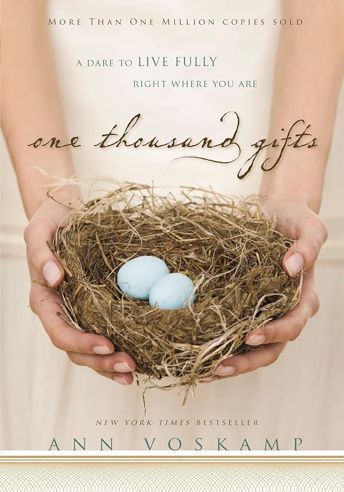 One Thousand Gifts: A Dare to Live Fully Right Where You Are cover image