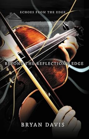 Beyond the Reflection's Edge (Echoes from the Edge) cover image
