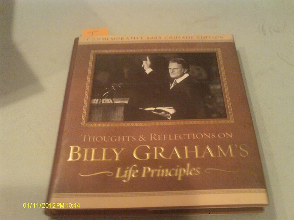 Thoughts and Reflections on Billy Graham's Life Principles cover image
