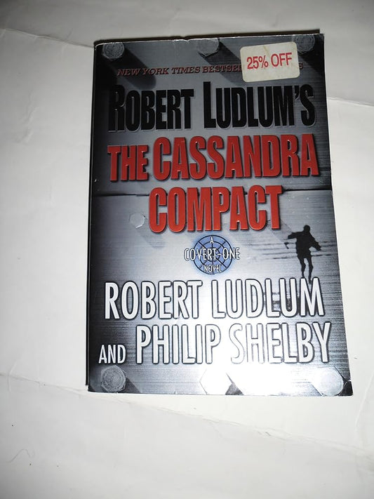 The Cassandra Compact: A Covert-One Novel cover image