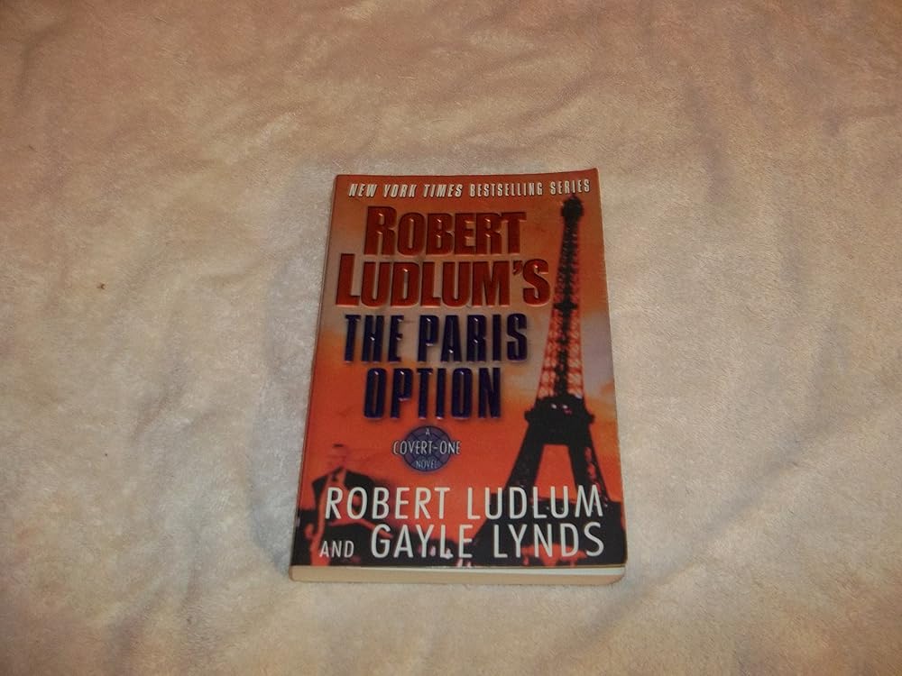 Robert Ludlum's The Paris Option: A Covert-One Novel cover image